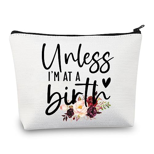 BDPWSS Nicu Make-up-Tasche mit Aufschrift "Unless I'm at a Birth Doula", Geschenk für Krankenschwester, Arzt, Dankeschön, Geschenke für Hebamme, Doula, Geschenk, Unless Birthth, Wasserdicht von BDPWSS