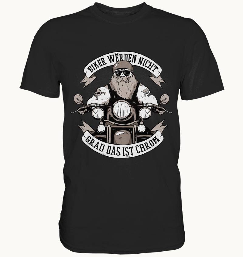 Biker Werden Nicht Grau - Das Ist Chrom | T-Shirt Motorradfahrer Geschenk von BINYAShop