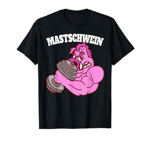 Mastschwein Lustig Gym Fitness Spruch Bodybuilder Männer T-Shirt von BK Bodybuilding Shirts Gym Sportler Geschenke