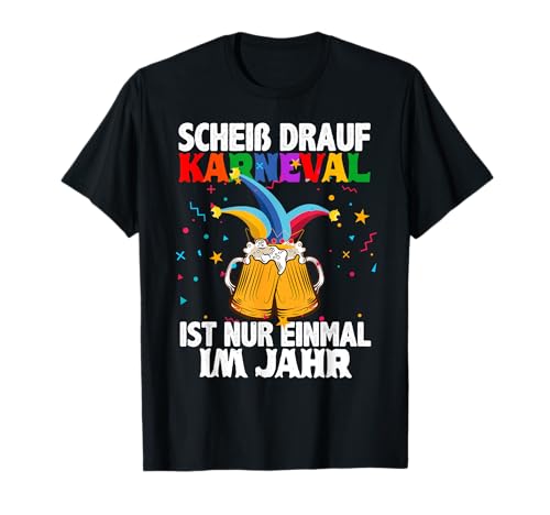 Karneval Nur Einmal Im Jahr Fasching Kostüm Männer Frauen T-Shirt von BK Fasching Shirts Karneval Kostüm Männer Frauen