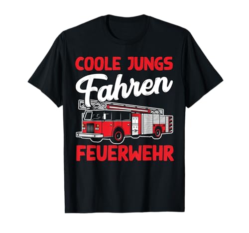 Coole Jungs Fahren Feuerwehr Spruch Feuerwehrmann Herren T-Shirt Coole Jungs Fahren Feuerwehr Spruch Feuerwehrmann Herren T-Shirt von BK Feuerwehr Shirts Feuerwehrmann Geschenke