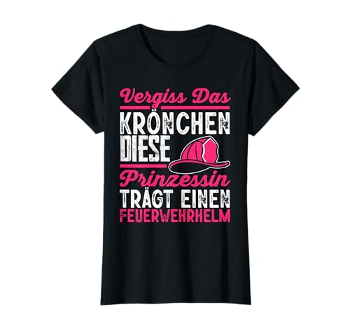 Diese Prinzessin Trägt Feuerwehrhelm Spruch Frauen Damen T-Shirt Diese Prinzessin Trägt Feuerwehrhelm Spruch Frauen Damen T-Shirt von BK Feuerwehr Shirts Feuerwehrmann Geschenke