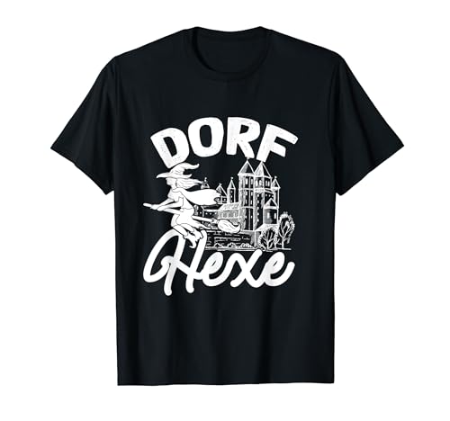 Dorf Hexe Lustig Halloween Hexen Kostüm Mutter Frauen Damen T-Shirt von BK Halloween Shirts Kostüm Männer Frauen Kinder