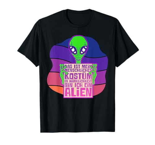 Mensch Kostüm Alien Halloween Fasching Frauen Männer Kinder T-Shirt von BK Halloween Shirts Kostüm Männer Frauen Kinder