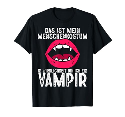 Menschenkostüm Vampir Lustig Halloween Frauen Männer Kinder T-Shirt von BK Halloween Shirts Kostüm Männer Frauen Kinder