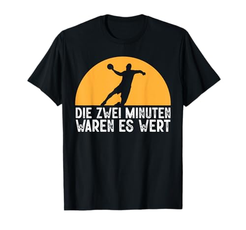 Zwei Minuten Waren Es Wert Handball Spieler Hanballer Herren T-Shirt von BK Handball Shirts Handballer Frau Mann Geschenke