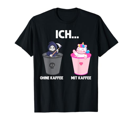 Ich Ohne Kaffee Mit Kaffee Lustig Morgenmuffel Männer Damen T-Shirt Ich Ohne Kaffee Mit Kaffee Lustig Morgenmuffel Männer Damen T-Shirt von BK Kaffee Shirts Koffein Kaffeeliebhaber Geschenke