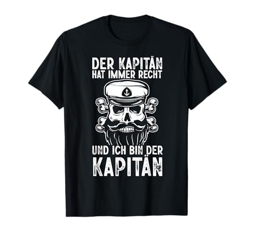 Der Kapitän Hat Immer Recht Skipper Mariner Seemann Männer T-Shirt von BK Kapitän Shirts Schiffer Segler Seemann Geschenk