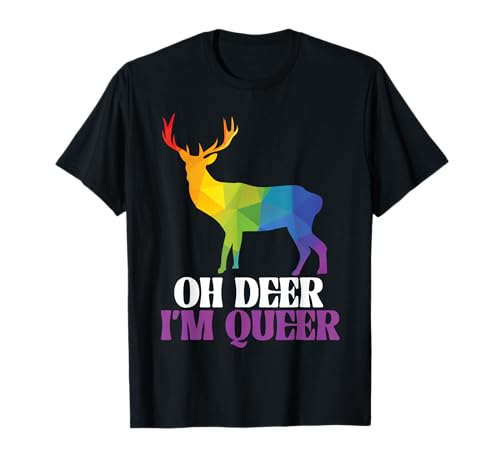 Oh Deer I'm Queer Reh Regenbogen LGBTQ Pride Herren Damen T-Shirt von BK LGBT Shirts Gay Lesbisch Queer Pride Geschenke
