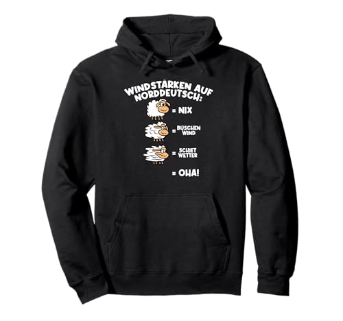 Windstärke Auf Norddeutsch Schafe Lustig Humor Spruch Männer Pullover Hoodie von BK Lustige Sarkasmus Humor Spruch Geschenke