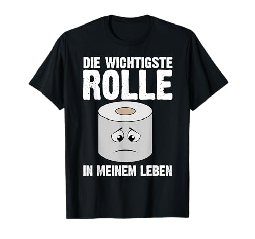 Die Wichtigste Rolle Witzig Sarkasmus Humor Spruch Männer T-Shirt von BK Lustige Shirts Sarkasmus Humor Spruch Geschenke