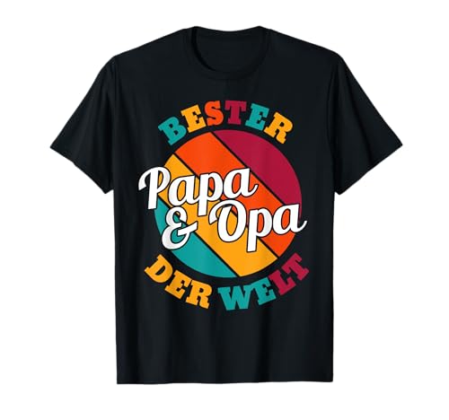 Bester Papa & Opa Der Welt Großpapi Großvater Männer Herren T-Shirt von BK Opa Shirts Großvater Opi Großpapi Geschenke