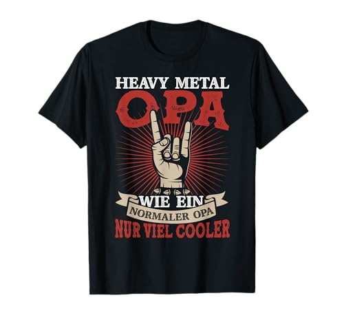 Heavy Metal Opa Großvati Großpapi Großvater Männer Herren T-Shirt von BK Opa Shirts Großvater Opi Großpapi Geschenke
