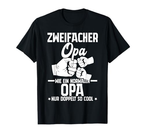 Zweifacher Opa Doppelt So Cool Großpapi Großvater Männer T-Shirt von BK Opa Shirts Großvater Opi Großpapi Geschenke