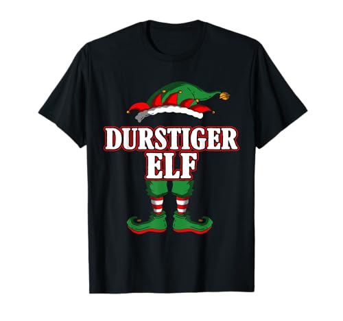 Durstiger Elf Familie Weihnachten Geschenke Männer Herren T-Shirt von BK Weihnachten Shirts Frau Männer Kinder Geschenk