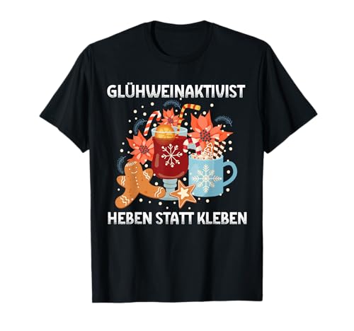 Glühweinaktivist Kleben Kostüm Weihnachten Geschenke Männer T-Shirt von BK Weihnachten Shirts Frau Männer Kinder Geschenk