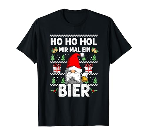 Ho Ho Hol Mir Mal Ein Bier Lustig Weihnachten Spruch Männer T-Shirt von BK Weihnachten Shirts Frau Männer Kinder Geschenk