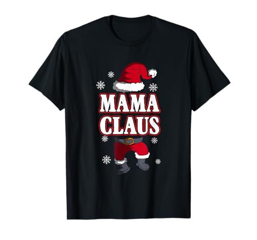 Mama Claus Passend Claus Familie Weihnachten Frauen Damen T-Shirt von BK Weihnachten Shirts Frau Männer Kinder Geschenk