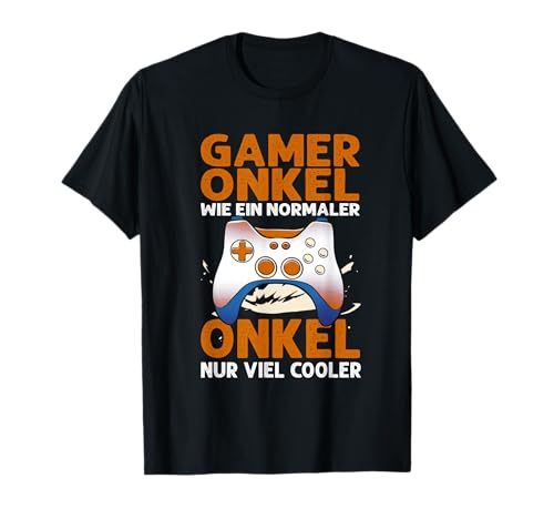 Gamer Onkel Nur Cooler Lustig Videospieler Zocker Männer T-Shirt von BK Zocker Shirts Gaming Videospiel Gamer Geschenke