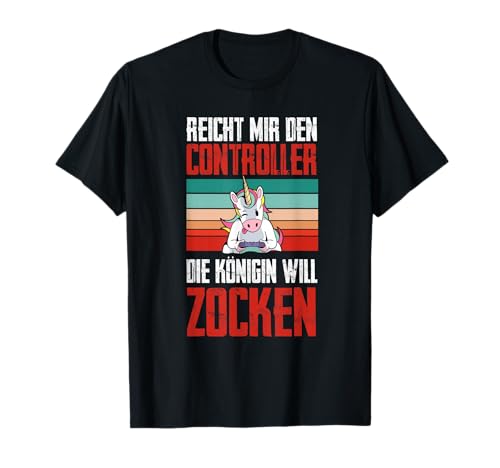 Reicht Controller Königin Zocken Gamer Girl Zocker Mädchen T-Shirt von BK Zocker Shirts Gaming Videospiel Gamer Geschenke