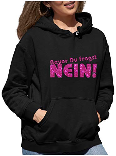 BLINGELING Damen Hoodie Kapuzenpullover Spruch Bevor Du fragst Nein pink Glitzer. von BLINGELING