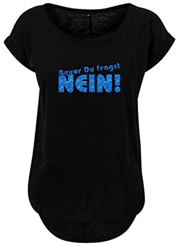 BlingelingShirts Damen Shirt Übergröße witzige Sprüche Bevor Du fragst Nein Aufdruck Glitzeraufdruck blau. schwarz. Gr. 5XL Evi von BLINGELING