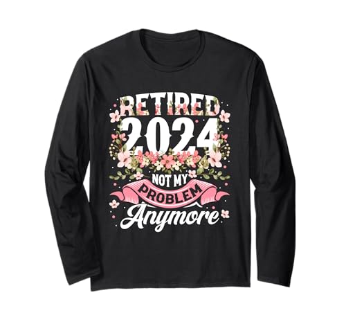 Ruhestand 2024 Frauen im Ruhestand 2024 Not My Problem Anymore Langarmshirt Ruhestand 2024 Frauen im Ruhestand 2024 Not My Problem Anymore Langarmshirt von BORN IN 1983