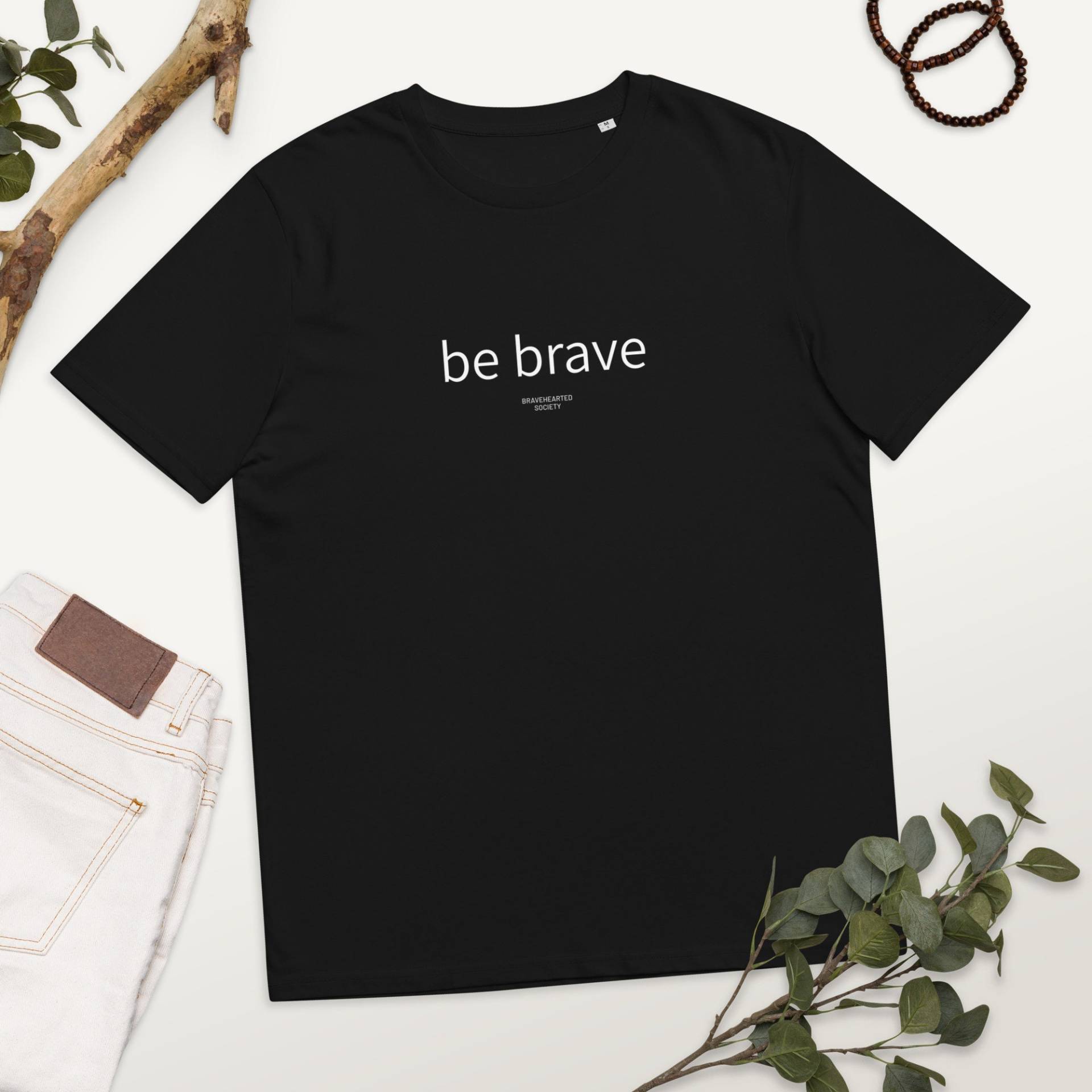 T-Shirt Unisex 100% Cotton/Hand Printed Sustainable & Fairtrade Minimalist Design Basic Grafic Short Sleeve Be Brave T-Shirt Unisex 100% Cotton/Hand Printed Sustainable & Fairtrade Minimalist Design Basic Grafic Short Sleeve Be Brave von BRAVEHEARTEDSOCIETY