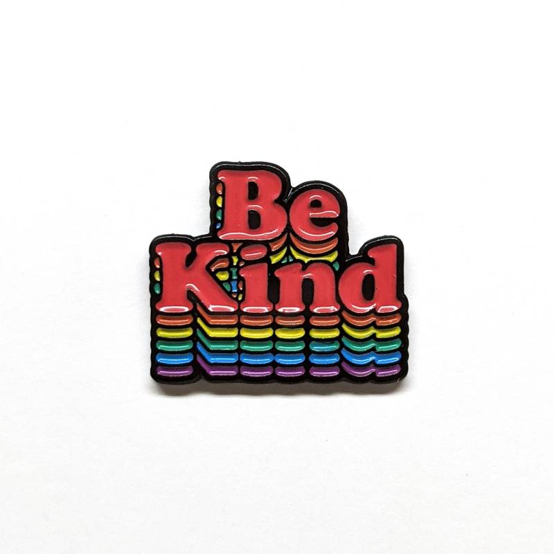 Be Kind - Enamel Pin Regenbogen Freundlichkeit Stolz Unterstützung Pflege von BRFC