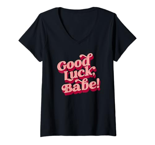 Damen Viel Glück, Babe T-Shirt mit V-Ausschnitt Damen Viel Glück, Babe T-Shirt mit V-Ausschnitt von BS Designs