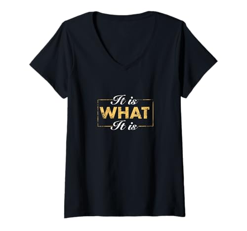 Damen Lustiges Zitat im Used-Look mit Aufschrift It is What it is T-Shirt mit V-Ausschnitt Damen Lustiges Zitat im Used-Look mit Aufschrift It is What it is T-Shirt mit V-Ausschnitt von BS designs