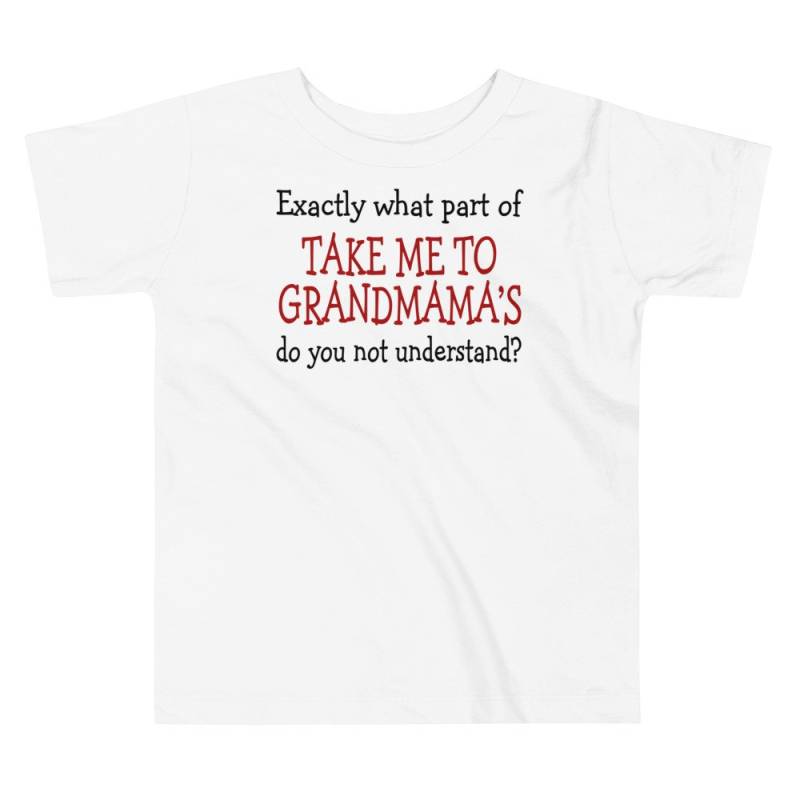 Welcher Teil Von Bring Mich Zur Oma Verstehst Du Nicht Kleinkind Kurzarm T-Shirt 2T-5T von BWTgeneralstore