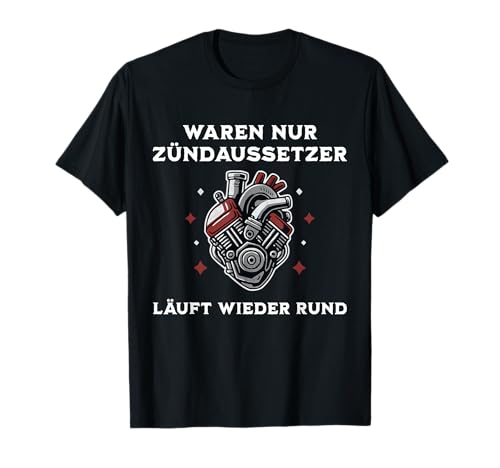 BYPASS MÄNNER SPRUCH HERZINFARKT GENESUNG HERZ OP T-Shirt von BYPASS MÄNNER SPRUCH