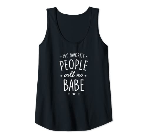 Damen Babe Shirt Geschenk: Meine Lieblingsmenschen nennen mich Babe Tank Top von Babe Shirts