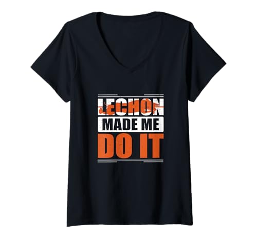 Damen Lechon Made Me Do It Filipino Cuisine Lustiger Pinoy Lechon Fan T-Shirt mit V-Ausschnitt Damen Lechon Made Me Do It Filipino Cuisine Lustiger Pinoy Lechon Fan T-Shirt mit V-Ausschnitt von Baboytiful Lechon Nation