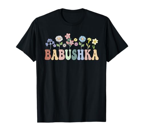 Babushka Gifts Women Wildflower Floral Design Babushka T-Shirt von Babushka Mother's Day Gifts Flower Decorations