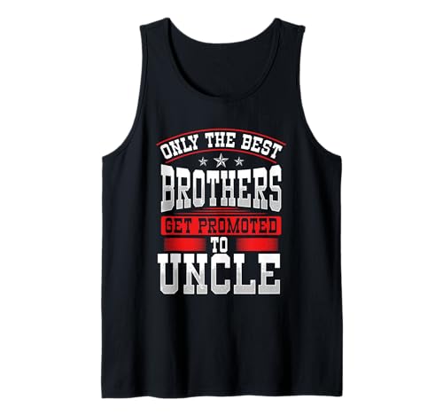 Herren Only The Best Brothers Get Promoted to Uncle Tank Top Herren Only The Best Brothers Get Promoted to Uncle Tank Top von Baby Ankündigung Groovy Retro Stile hier