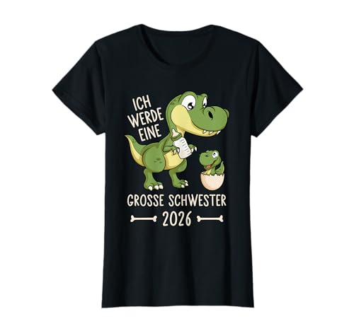 Geschwister Baby Dino Ich werde eine große Schwester 2026 T-Shirt Geschwister Baby Dino Ich werde eine große Schwester 2026 T-Shirt von Baby Ankündigung - Große Schwester 2026 Geschenk