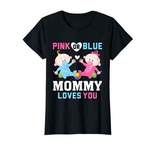 Damen Pink Or Blue Mommy Loves You Gender Reveal Ankündigung T-Shirt Damen Pink Or Blue Mommy Loves You Gender Reveal Ankündigung T-Shirt von Baby Announcement Gender Reveal Promoted Pregnancy