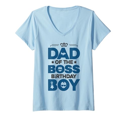 Damen Dad of The Boss Geburtstagsparty-Outfit Like A Boss Daddy T-Shirt mit V-Ausschnitt von Baby Like a Boss Birthday Family Outfits