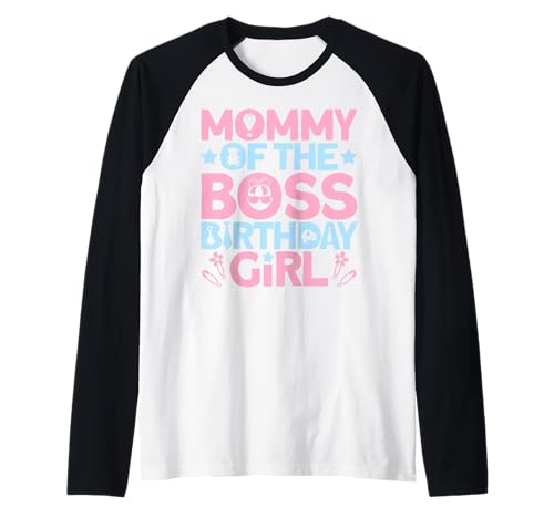 Mommy of The Boss Geburtstagsparty-Outfit wie eine Boss-Mama Raglan von Baby Like a Boss Merch