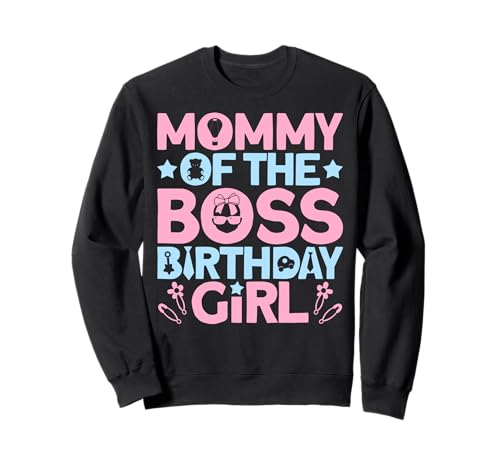 Mommy of The Boss Geburtstagsparty-Outfit wie eine Boss-Mama Sweatshirt von Baby Like a Boss Merch