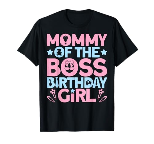Mommy of The Boss Geburtstagsparty-Outfit wie eine Boss-Mama T-Shirt von Baby Like a Boss Merch