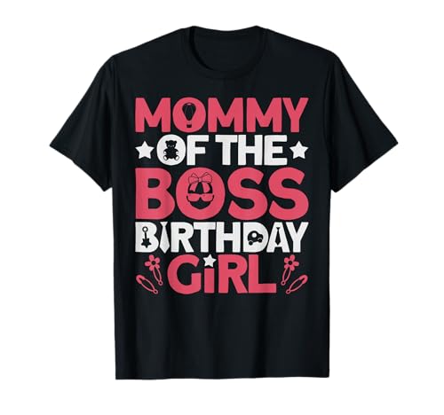 Mommy of The Boss Geburtstagsparty-Outfit wie eine Boss-Mama T-Shirt von Baby Like a Boss Merch