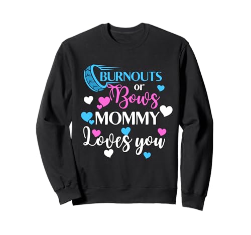 Burnouts oder Bows Mama liebt dich Babyparty — Das Geschlecht wird enthüllt Sweatshirt Burnouts oder Bows Mama liebt dich Babyparty — Das Geschlecht wird enthüllt Sweatshirt von Baby Shower Gender Reveal Party Mommy Mom Apparel