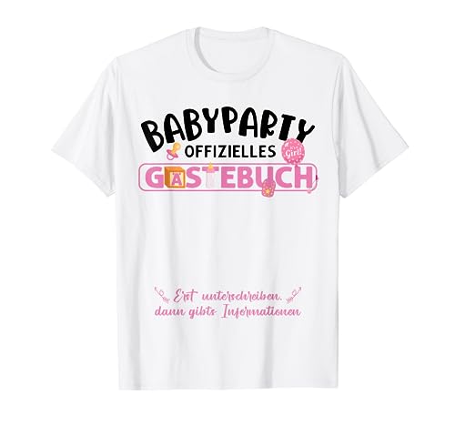 Gästebuch Babyparty Mädchen Gästeliste Babyshower Gäste Buch T-Shirt von Babyshowerparty Deko Mädchen Geschenk Baby Shower
