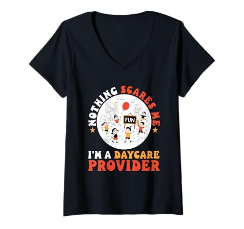 Damen Nichts Macht Mir Angst, ich Bin EIN Kita-Provider T-Shirt mit V-Ausschnitt von Babysitter child care nanny daycare provider