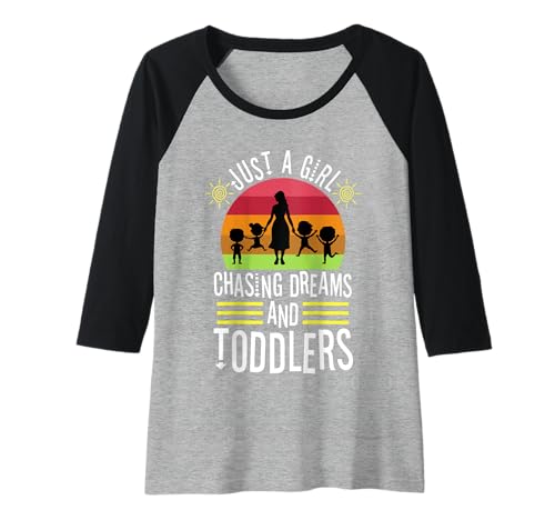 Damen Träume verfolgen und Kleinkinder Raglan von Babysitter child care nanny daycare provider