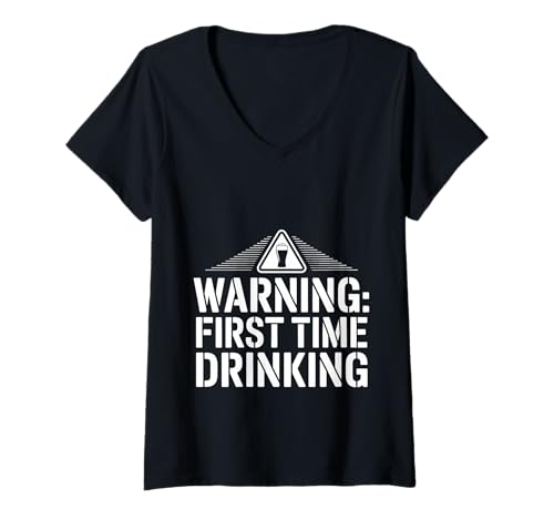 Damen Warning First Time Drinking Sarkastische Alkohol liegt - T-Shirt mit V-Ausschnitt von Bachelor -Trinken Humor liegt