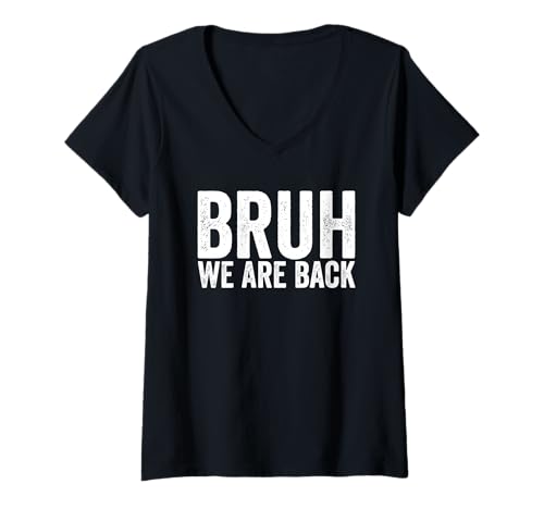 Damen Bruh, wir sind Wieder in der Schule, Bruh, wir sind zurück T-Shirt mit V-Ausschnitt von Back To School Boys & Girls Co.